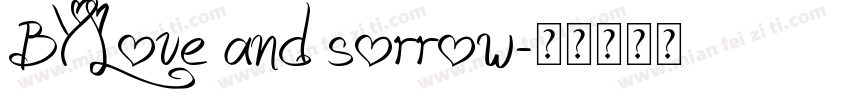 BY Love and sorrow字体转换